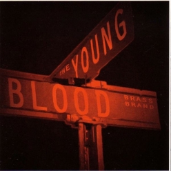Youngblood Brass Band - Word on the Street